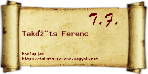 Takáts Ferenc névjegykártya